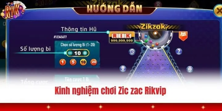 Zikzak Rikvip - Giải trí đỉnh cao cùng giải thưởng cực lớn 4 Kinh nghiệm chơi Zikzak Rikvip hiệu quả từ chuyên gia