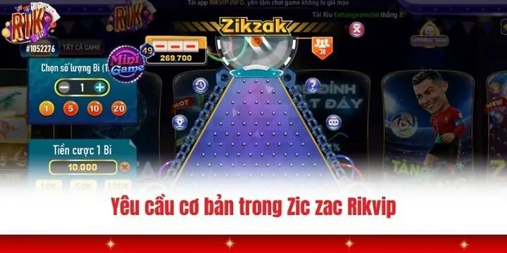 Zikzak Rikvip - Giải trí đỉnh cao cùng giải thưởng cực lớn 3 Zikzak Rikvip yêu cầu các quy định cơ bản khi cá cược
