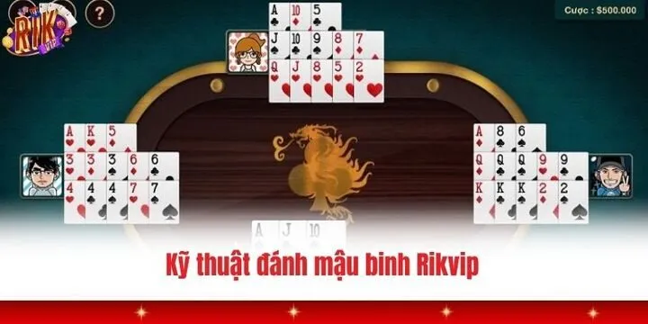 Mậu binh Rikvip - Một siêu phẩm game bài đình đám 2026 4 3 kỹ thuật đánh mậu binh Rikvip cơ bản