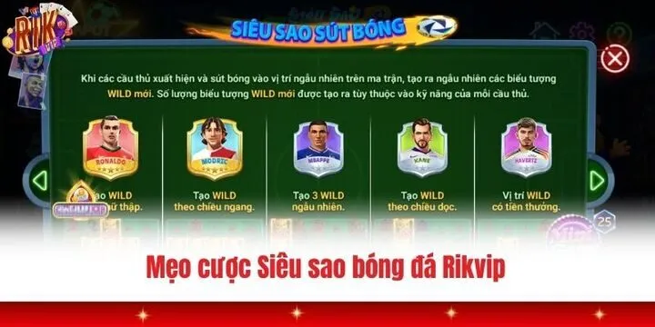 Siêu sao bóng đá Rikvip - Giải trí thể thao siêu mới mẻ, hấp dẫn 4 Chinh phục Siêu sao bóng đá Rikvip bằng 3 mẹo cược nổi bật