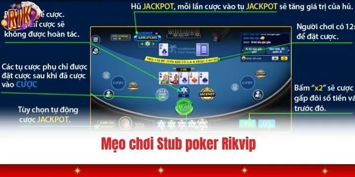 Stub poker Rikvip - Giải trí đẳng cấp cùng cơ hội kiếm tiền 4 Kinh nghiệm tham gia Stub poker Rikvip cho người mới