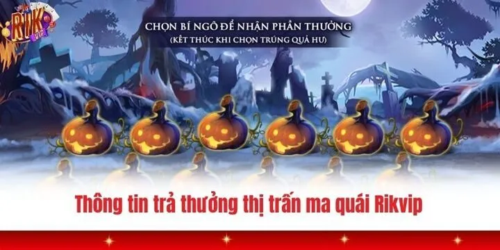 Luật tham gia Thị trấn ma quái Rikvip cần nắm rõ