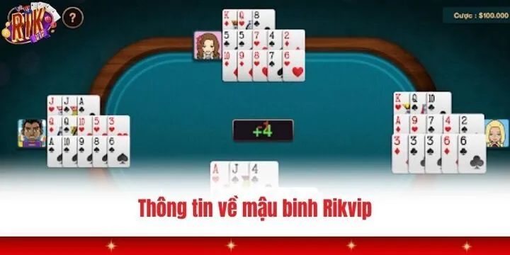 Mậu binh Rikvip - Một siêu phẩm game bài đình đám 2026 2 Một vài thông số về game bài mậu binh Rikvip
